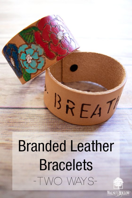 Use the Walnut Hollow Leather branding tool to make beautiful leather bracelets two ways #walnuthollow #leather #leatherbranding